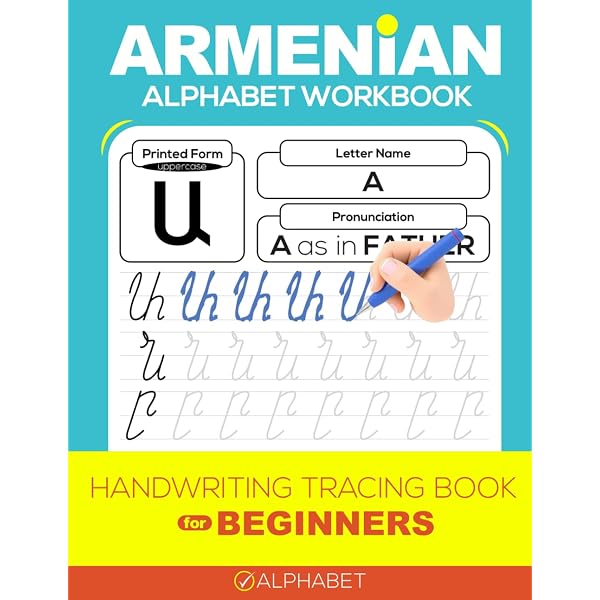 Master The Armenian Alphabet, A Handwriting Practice Workbook